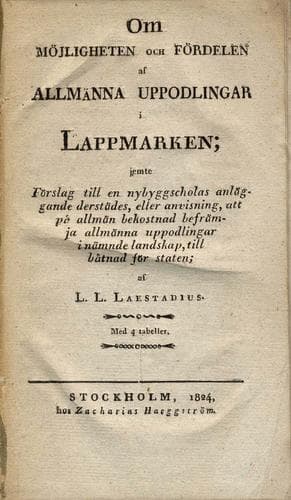 Om Möjligheten och Fördelen af Allmänna Uppodlingar i Lappmarken