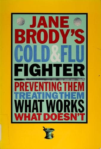 Cover image for Jane Brody's cold and flu fighter