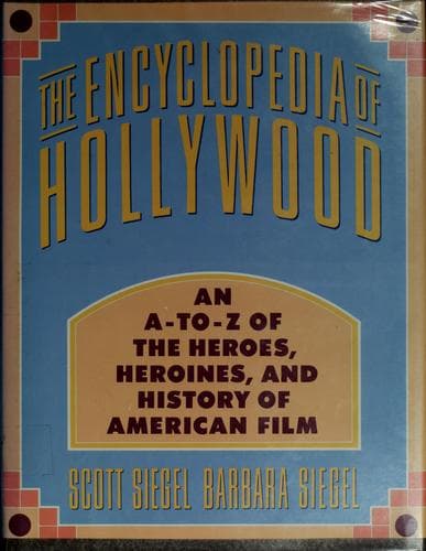 Cover image for The encyclopedia of Hollywood