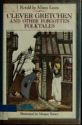 Cover image for Clever Gretchen and other forgotten folktales