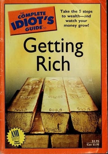 Cover image for The complete idiot's guide to getting rich