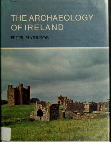Cover image for The archaeology of Ireland