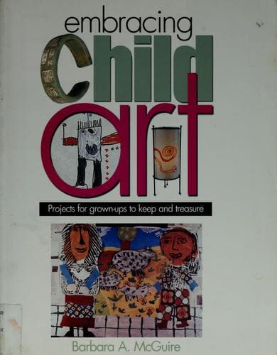 Cover image for Embracing Child Art