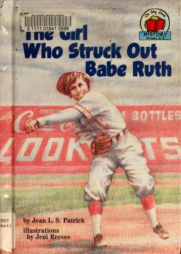 Cover image for The girl who struck out Babe Ruth
