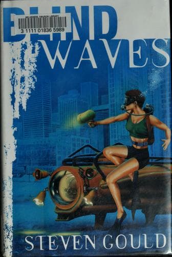 Cover image for Blind waves / Steven Gould.