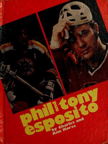 Cover image for Phil and Tony Esposito