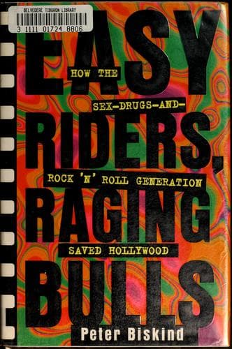 Cover image for Easy riders, raging bulls
