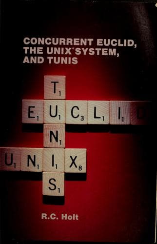 Cover image for Concurrent Euclid, The UNIX system, and TUNIS