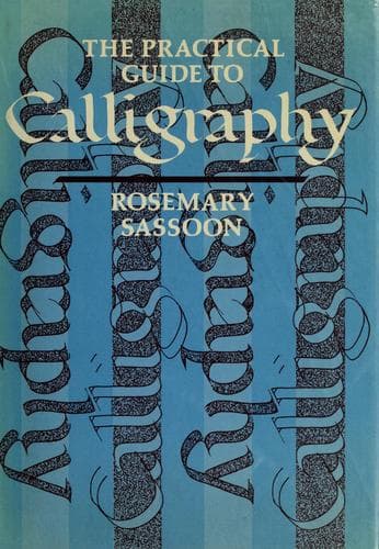 Cover image for The practical guide to calligraphy