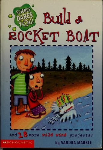 Cover image for Build a rocket boat and 18 more wild wind projects!