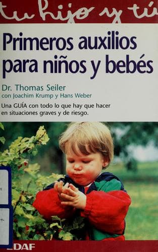 Cover image for Primeros auxilios para niños y bebés