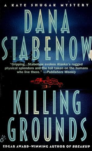 Cover image for Killing Grounds (Kate Shugak Mysteries)