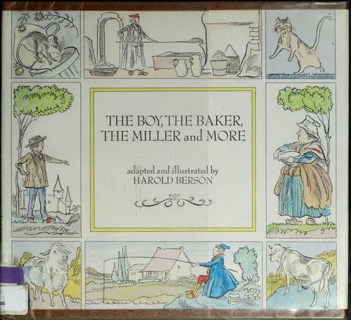 Cover image for The boy, the baker, the miller, and more.