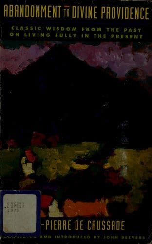 Cover image for Abandonment to divine providence