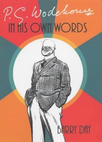Cover image for P.G. Wodehouse, in his own words