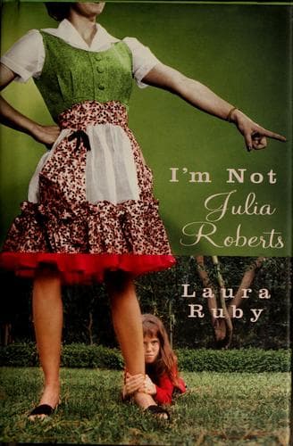 Cover image for I'm not Julia Roberts