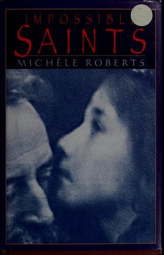 Cover image for Impossible saints