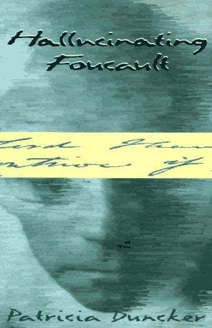 Cover image for Hallucinating Foucault