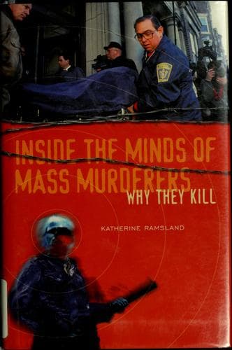 Cover image for Inside the Minds of Mass Murderers