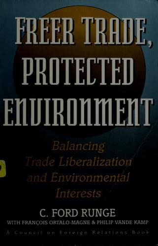 Cover image for Freer trade, protected environment