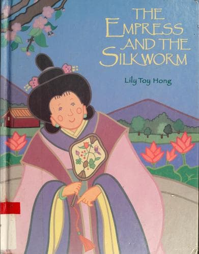 Cover image for The Empress and the silkworm