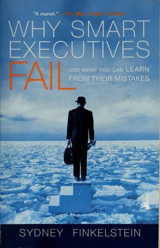Cover image for Why Smart Executives Fail