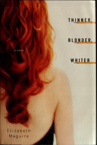 Cover image for Thinner, blonder, whiter