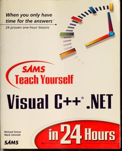 Cover image for Sams teach yourself Visual C++ .NET in 24 hours
