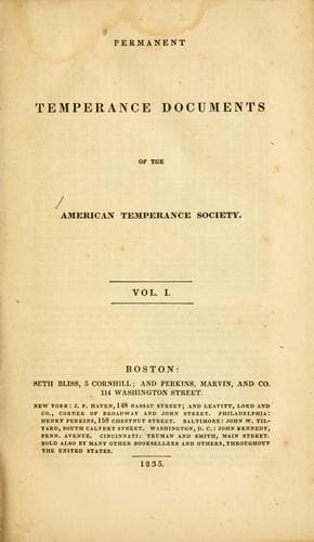 Permanent temperance documents of the American Temperance Society