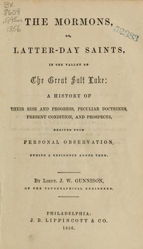The Mormons, or, Latter-day Saints, in the valley of the Great Salt Lake