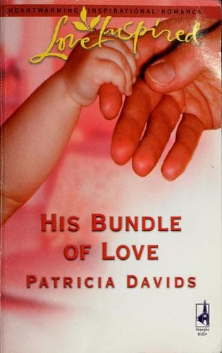 Cover image for His bundle of love