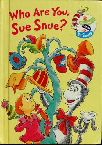 Cover image for Who are you, Sue Snue?
