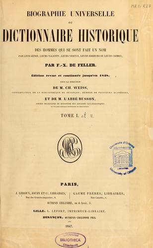 Biographie universelle, ou, Dictionnaire historique des hommes qui se sont fait un nom par leur génie, leurs talents, leurs vertus, leurs erreurs ou leurs crimes