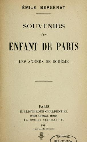 Souvenirs d'un enfant de Paris ...