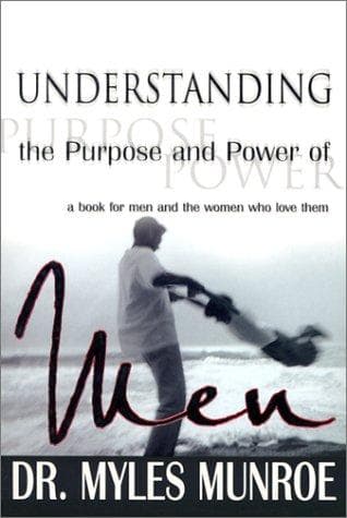 Cover image for Understanding the Purpose and Power of Men