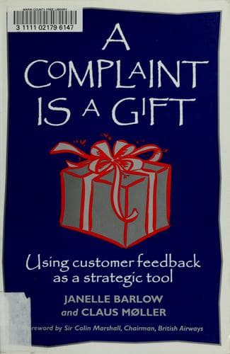 Cover image for A complaint is a gift