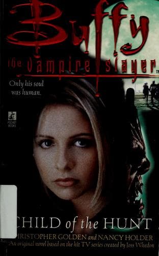 Cover image for Child of the Hunt (Buffy the Vampire Slayer)