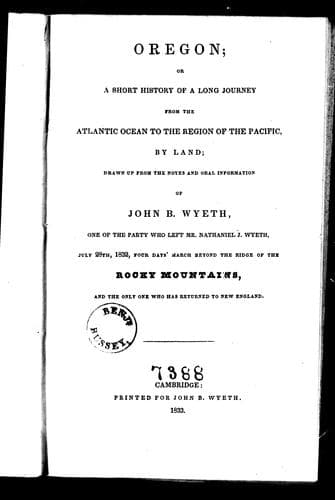 Cover image for Oregon, or, A short history of a long journey from the Atlantic Ocean to the region of the Pacific by land