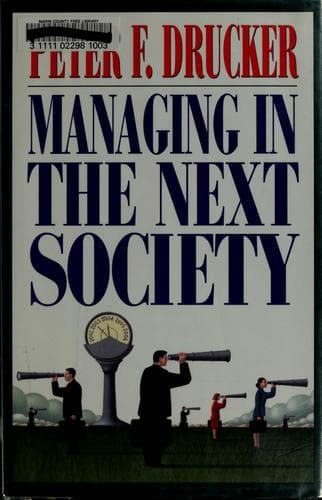 Cover image for Managing in the next society