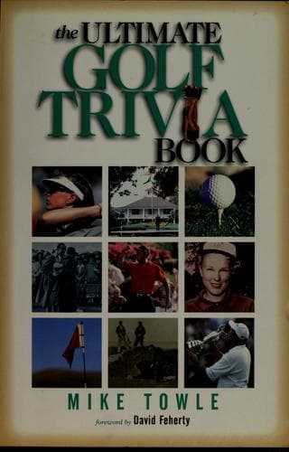 Cover image for The ultimate golf trivia book