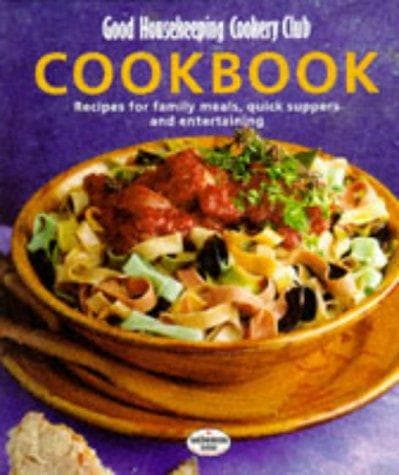 Cover image for "Good Housekeeping" Cookery Club Cookbook (Good Housekeeping Cookery Club)