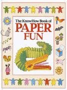 Cover image for The Know How Book of Paper Fun
