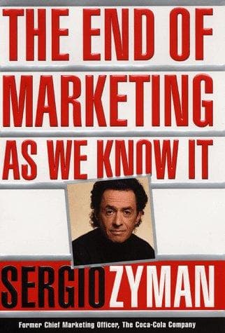 Cover image for The End of Marketing as We Know It