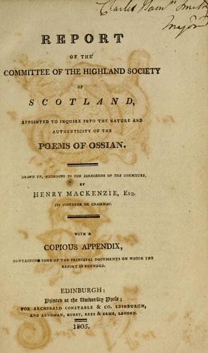 Report of the Committee of the Highland Society of Scotland, appointed to inquire into the nature and authenticity of the poems of Ossian