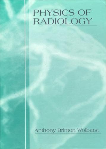 Cover image for Physics of radiology