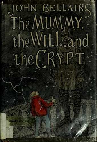 Cover image for The Mummy, the Will, and the Crypt