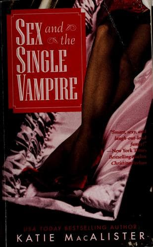 Cover image for Sex and the single vampire