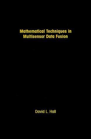 Cover image for Mathematical techniques in multisensor data fusion