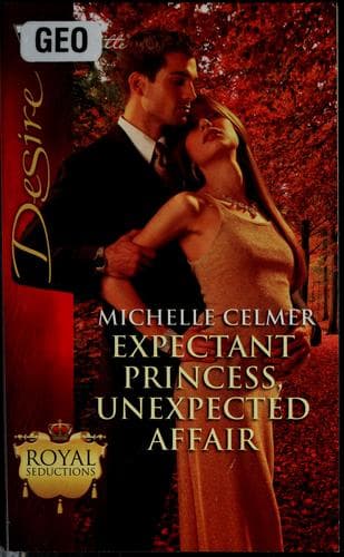 Cover image for Expectant princess, unexpected affair