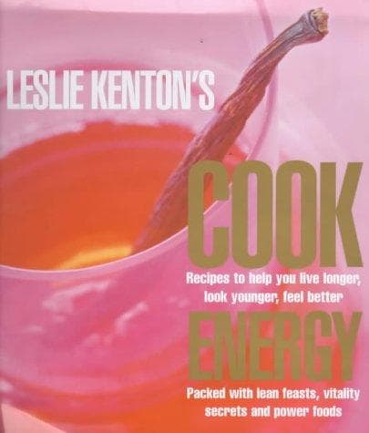 Cover image for Leslie Kenton's Cook Energy